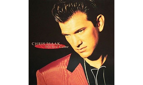 WICKED GAME (CHRIS ISAAK)